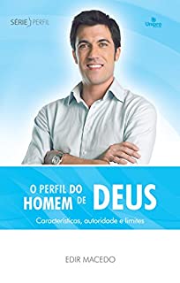 Livro O perfil do homem de Deus: Características, autoridade e limites (Série Perfil)