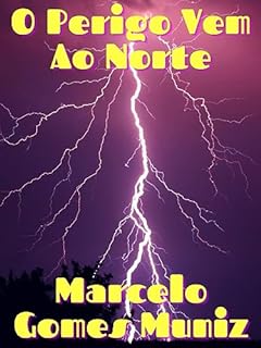 Livro O Perigo Vem Ao Norte