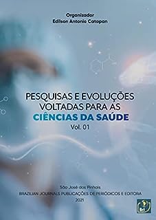 Livro Pesquisas e evoluções voltadas para as ciências da saúde - Volume 01