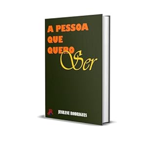 Livro A PESSOA QUE QUERO SER