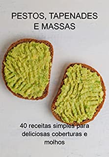 Livro Pestos, Tapenades E Massas