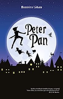 Livro Peter Pan: A história do menino que não queria crescer contada por Dona Benta