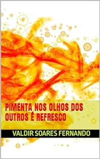 Livro Pimenta nos olhos dos outros é refresco