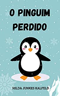 Livro O PINGUIM PERDIDO