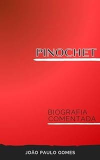 Livro Pinochet: Biografia comentada