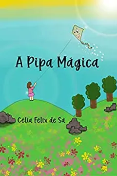 eBooks Kindle: Gira Pião: Infantil, Félix de Sá, Célia