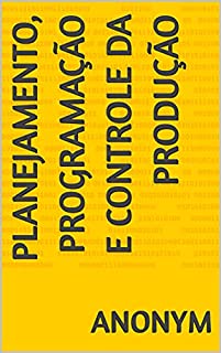 Livro Planejamento, programação e controle da produção