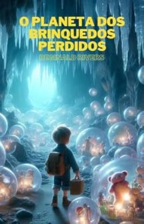 Livro "O Planeta dos Brinquedos Perdidos"