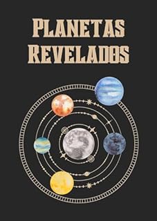 Livro Planetas Revelados: Um Guia Completo dos Planetas