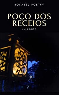 Livro Poço dos Receios: Um Conto