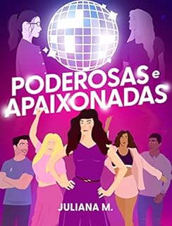 Livro Poderosas e Apaixonadas