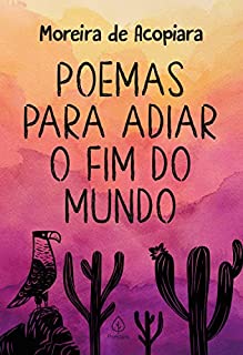 Poemas para adiar o fim do mundo