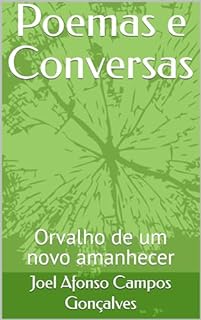 Livro Poemas e Conversas: Orvalho de um novo amanhecer