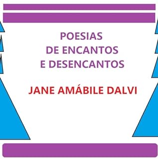 Livro POESIAS DE ENCANTOS E DESENCANTOS