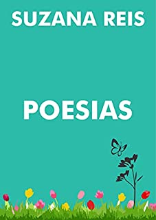 Poesias: Suzana Reis