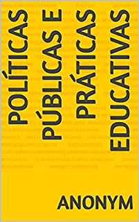 Livro Políticas Públicas e Práticas Educativas