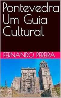 Livro Pontevedra Um Guia Cultural