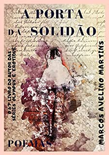 Livro A PORTA DA SOLIDÃO: POEMAS