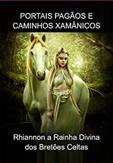 Livro Portais Pagãos E Caminhos Xamânicos