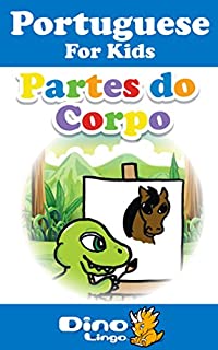 Livro Portuguese for Kids - Body Parts Storybook: Portuguese language lessons for children