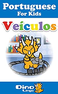 Livro Portuguese for Kids - Vehicles Storybook: Portuguese language lessons for children