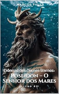 Livro Poseidon – O Senhor dos Mares: Crônicas dos Deuses Eternos