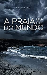 Livro A praia no Fim do Mundo.