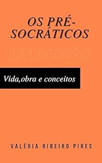 Livro Os pré-socráticos: introdução