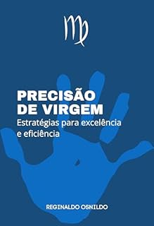 Livro Precisão de Virgem: estratégias para excelência e eficiência