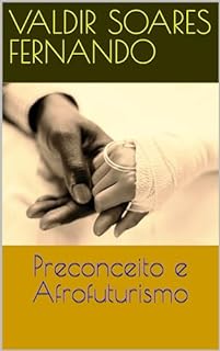 Livro Preconceito e Afrofuturismo