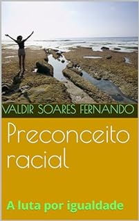 Livro Preconceito racial: A luta por igualdade