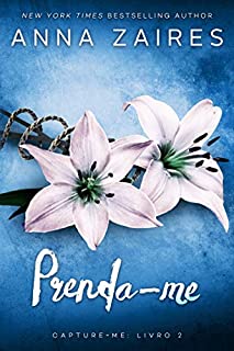 Prenda-me (Capture-me Livro 2)