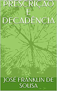 Livro PRESCRIÇÃO E DECADÊNCIA