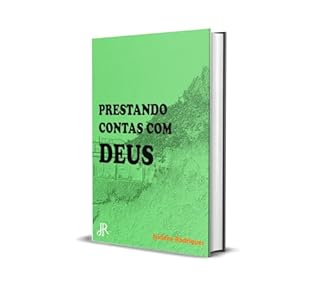 PRESTANDO CONTAS COM DEUS