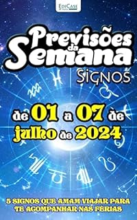 Livro Previsões da Semana Ed. 218 - Previsões de 01 a 07 de Julho de 2024