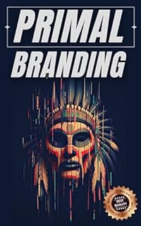 Livro Primal Branding: Construindo marcas fortes com pessoas