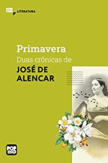 Livro Primavera - duas crônicas de José de Alencar (MiniPops)