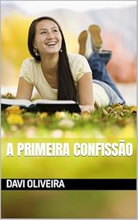 Livro A Primeira Confissão