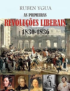 Livro AS PRIMEIRAS REVOLUÇÕES LIBERAIS