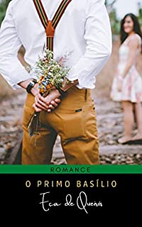 Livro O PRIMO BASÍLIO de Eça de Queirós: Romance