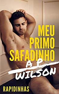 Livro Meu Primo Safadinho [Conto Erótico]