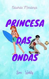 Livro Princesa das Ondas (Série Wishly Livro 4)