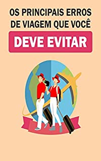 Livro Os principais erros de viagem que você deve evitar