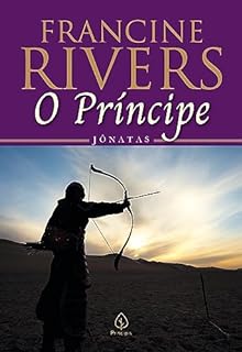 O príncipe: Jônatas (Filhos da Coragem)