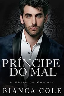 Livro Príncipe do Mal: Um Romance Sombrio de Casamento Arranjado (A Máfia de Chicago)