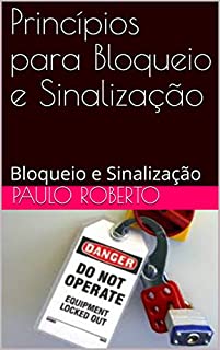 Livro Princípios para Bloqueio e Sinalização : Bloqueio e Sinalização