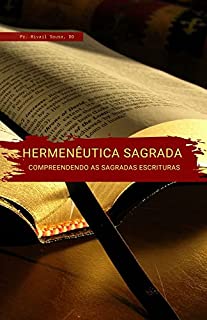 Livro Princípios da Hermenêutica Sagrada: Compreendendo as Sagradas Escrituras