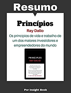 Livro Principios - Ray Dalio  Resumo Completo: Aprenda todos o conteúdo relevante de forma rápida