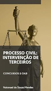 Livro Processo Civil: Intervenção de terceiros