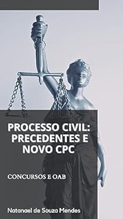 Livro Processo Civil: Precedentes e novo CPC